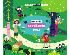 Mijn eerste sprookjesboek: Wat als jij Roodkapje was?