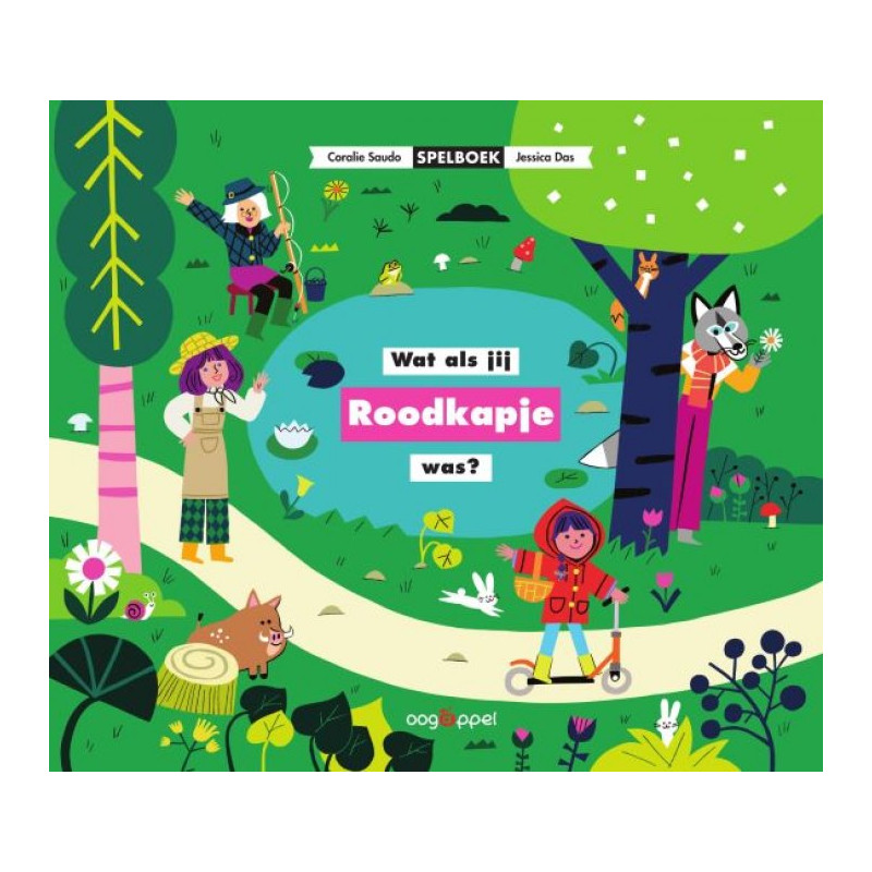 Mijn eerste sprookjesboek: Wat als jij Roodkapje was?