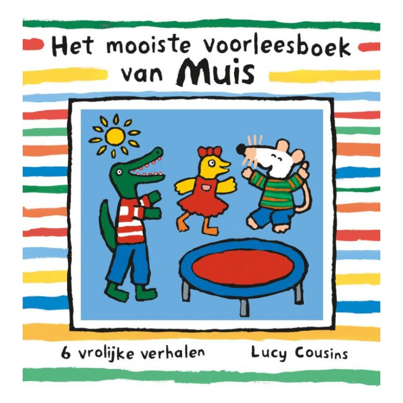 Het mooiste voorleesboek van Muis