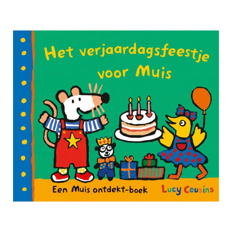 Het verjaardagsfeestje voor Muis