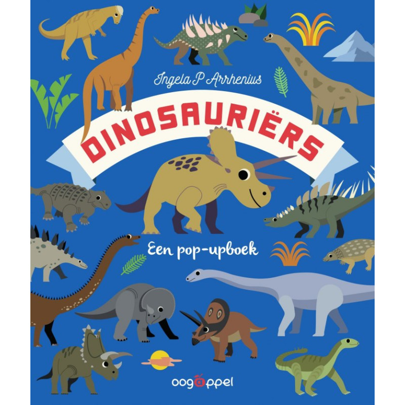 Dinosauriërs Een pop-upboek Dinosauriërs Een pop-upboek