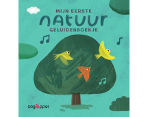 Mijn eerste geluidenboekjes 1 - Mijn eerste natuurgeluidenboekje
