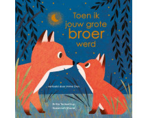 Toen ik jouw grote broer werd