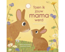 Toen ik jouw mama werd