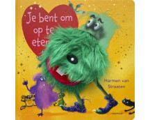 Je bent om op te eten!