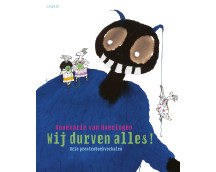 Wij durven alles!