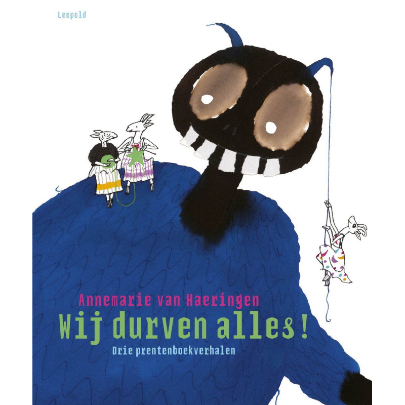 Wij durven alles!