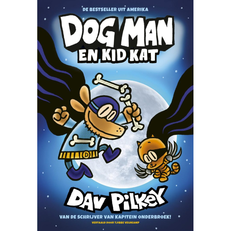 Dog Man 4 – Dog Man en Kid Kat (Hardcover) Dog Man 4 – Dog Man en Kid Kat (Hardcover)