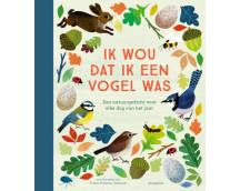 Ik wou dat ik een vogel was