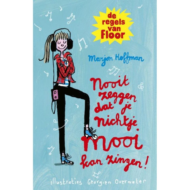 De regels van Floor: Nooit zeggen dat je nichtje mooi kan zingen!