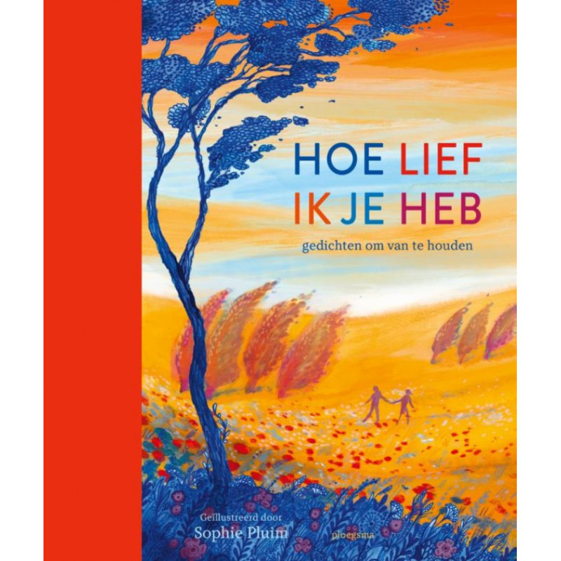 Hoe lief ik je heb