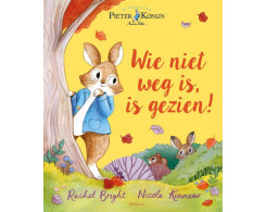Pieter Konijn: Wie niet weg is, is gezien!
