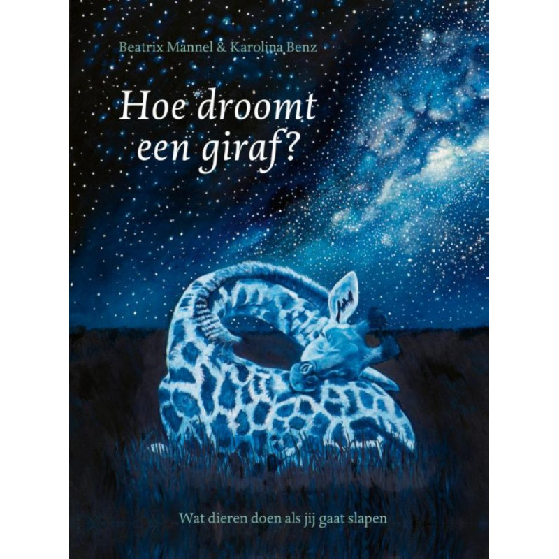 Hoe droomt een giraf?