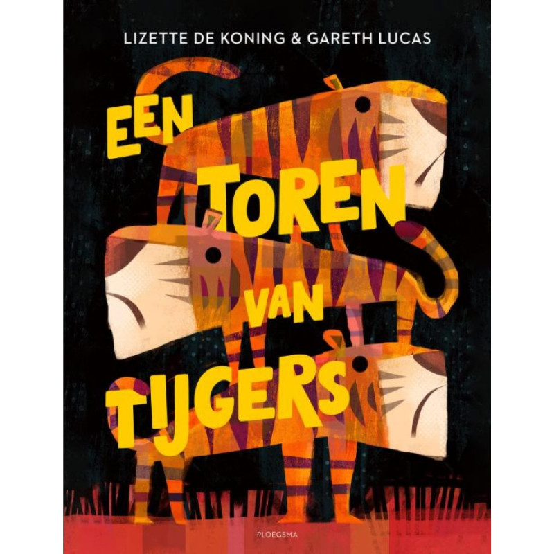 Een toren van tijgers Een toren van tijgers