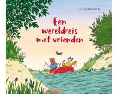 Een wereldreis met vrienden