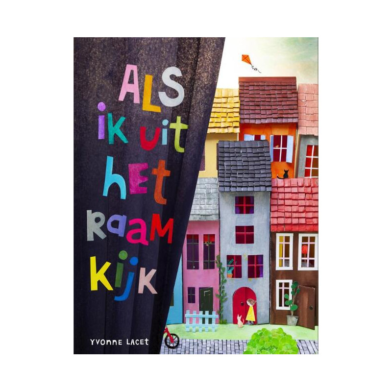 Als ik uit het raam kijk Als ik uit het raam kijk