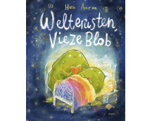 Welterusten, vieze Blob