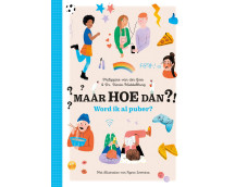 Maar HOE dan ?! Word ik al puber?