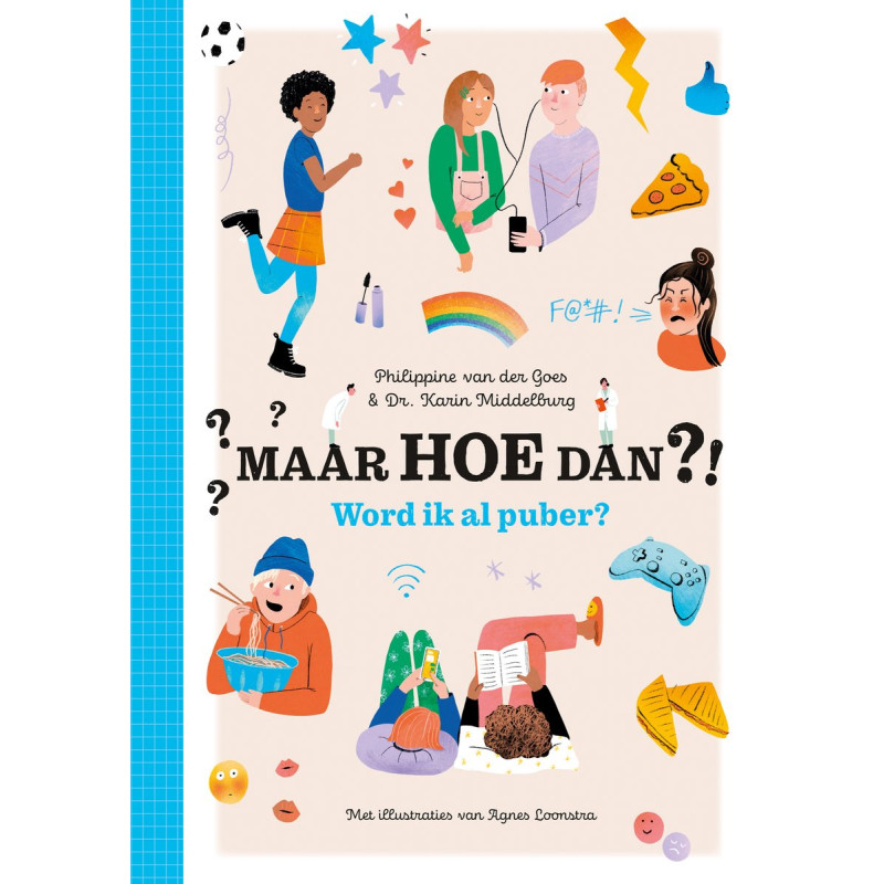 Maar HOE dan ?! Word ik al puber?