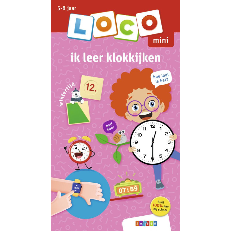 Oefenboekje Loco Mini - ik leer klokkijken Oefenboekje Loco Mini - ik leer klokkijken