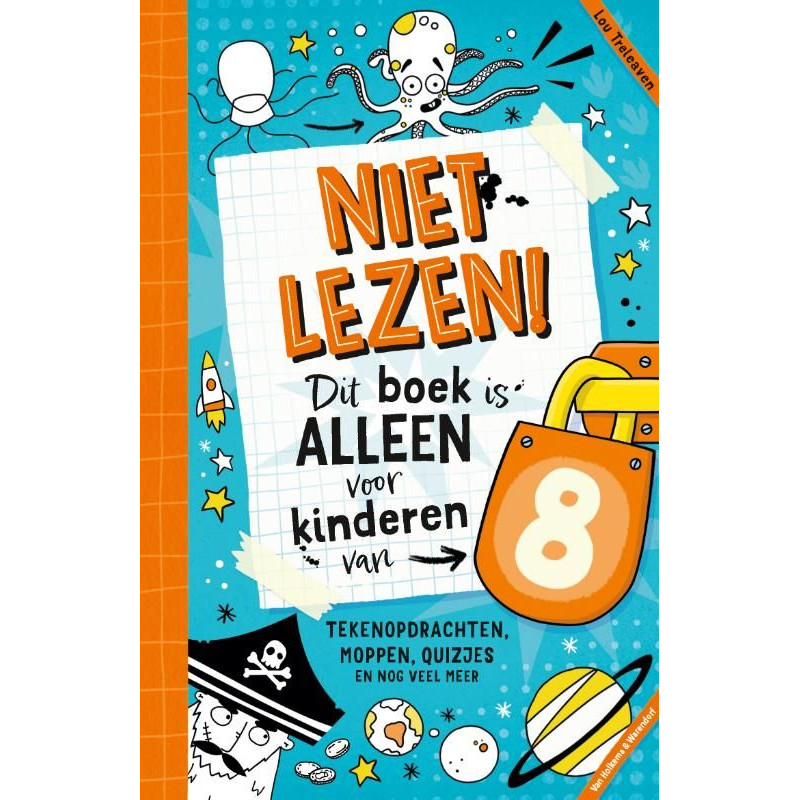 Niet lezen! Dit boek is alleen voor kinderen van 8
