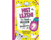 Niet lezen! Dit boek is alleen voor kinderen van 9