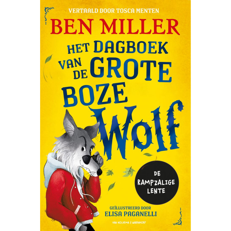 Dagboek van de Grote Boze Wolf Dagboek van de Grote Boze Wolf