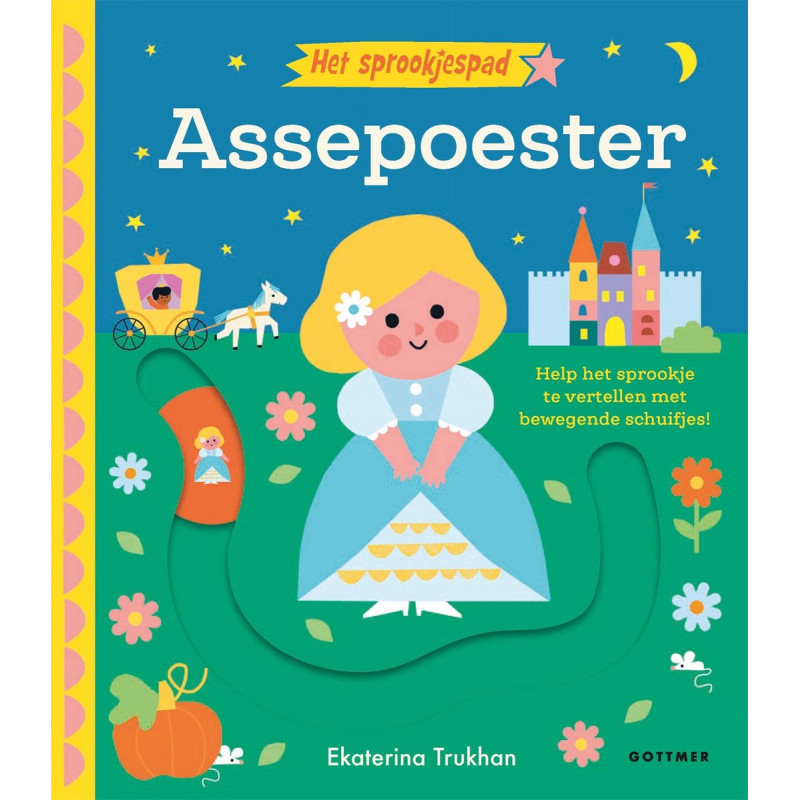 Het sprookjespad - Assepoester Het sprookjespad - Assepoester