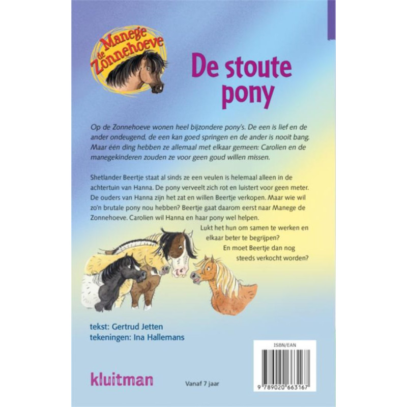 Manege de Zonnehoeve. De stoute pony Manege de Zonnehoeve. De stoute pony