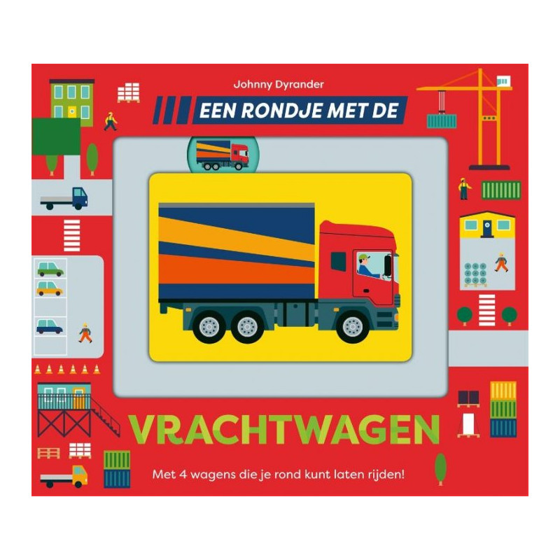 Een rondje met de vrachtwagen Een rondje met de vrachtwagen