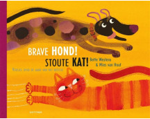 Brave hond! Stoute kat!