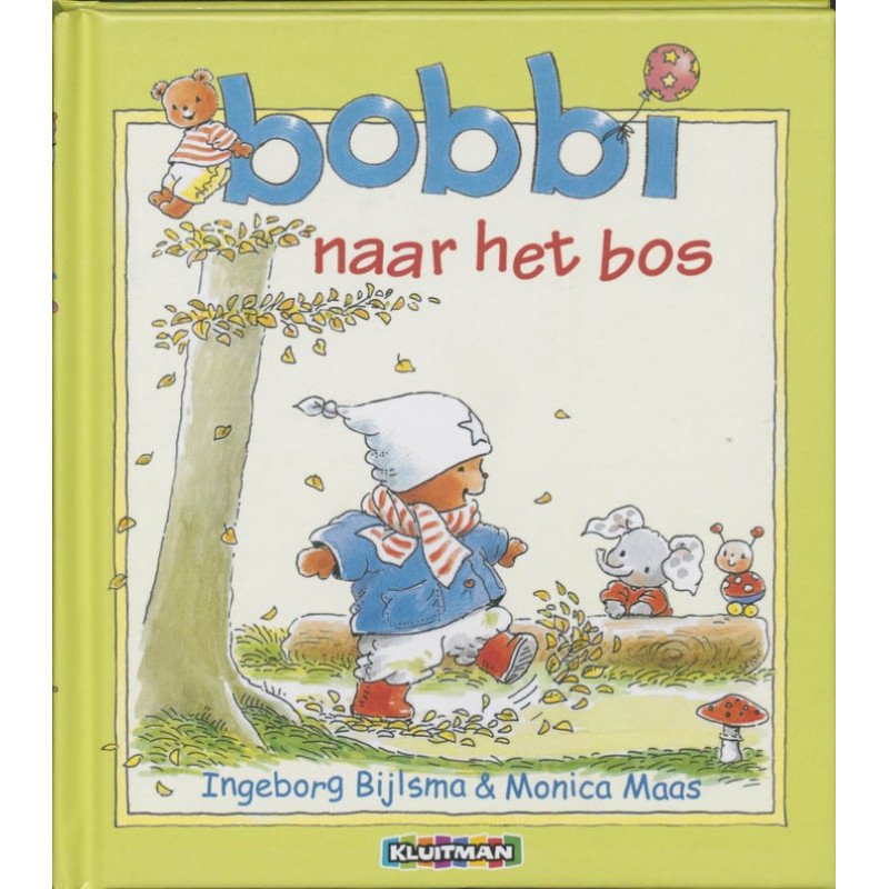 Bobbi naar het bos Bobbi naar het bos