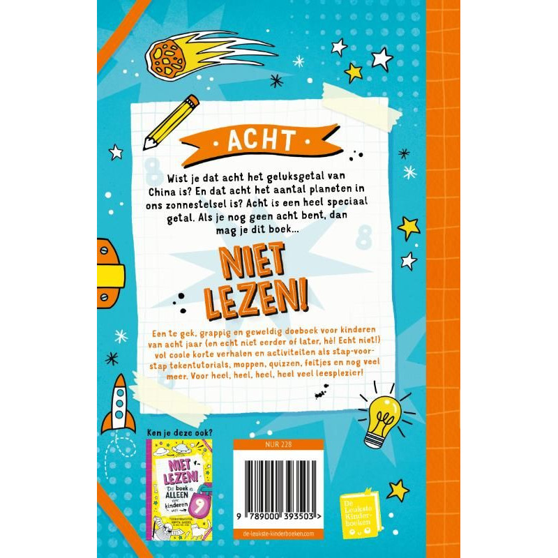 Niet lezen! Dit boek is alleen voor kinderen van 8