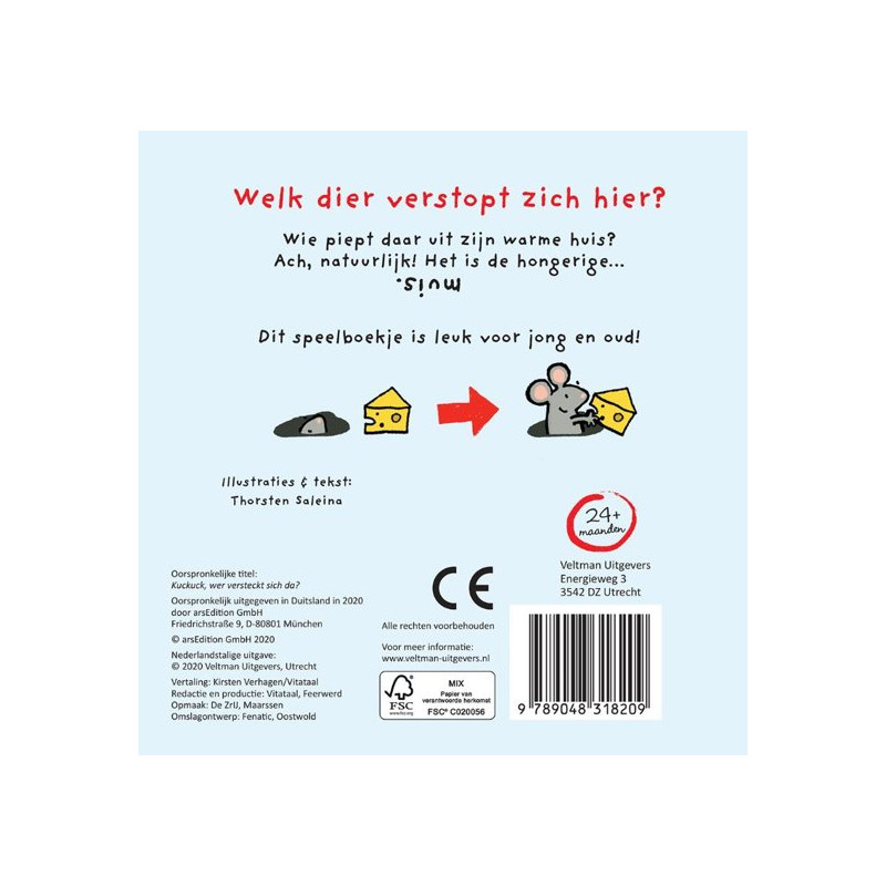 Welk dier verstopt zich hier? (flapjesboek)
Welk dier verstopt zich hier? (flapjesboek)