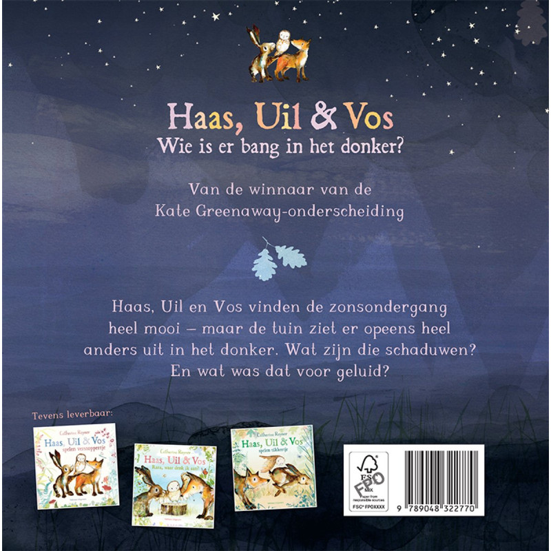 Haas, Uil & Vos Wie is er bang in het donker? Haas, Uil & Vos Wie is er bang in het donker?