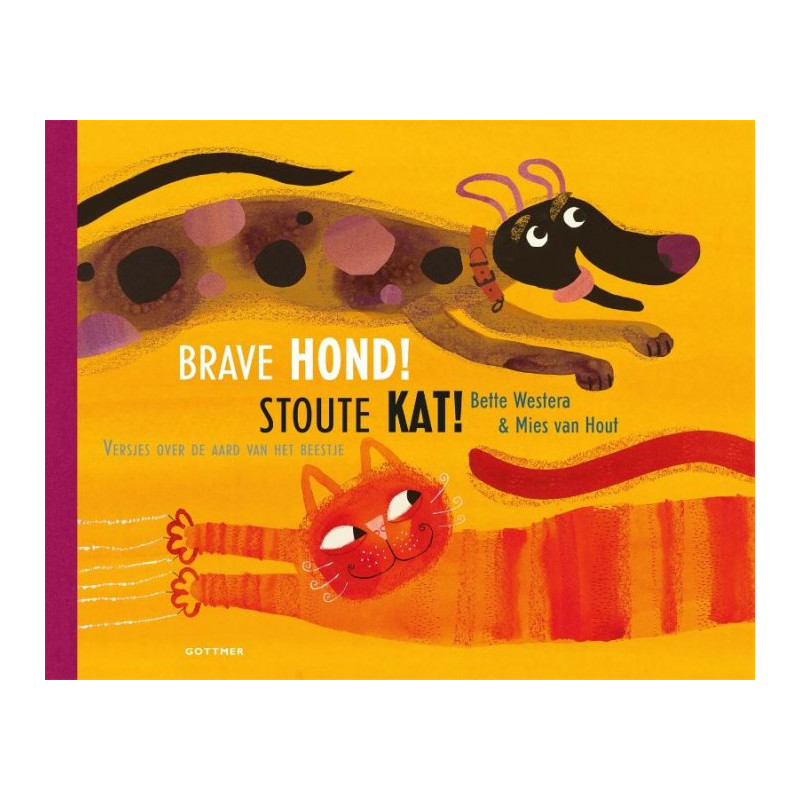 Brave hond! Stoute kat!
