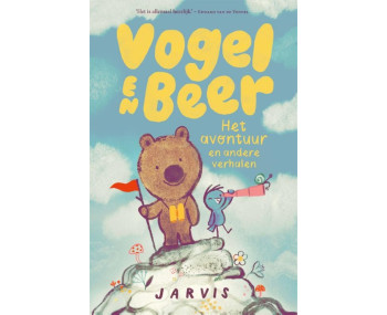 Vogel en Beer - Het avontuur en andere verhalen