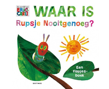 Waar is Rupsje Nooitgenoeg? (flapjesboek)