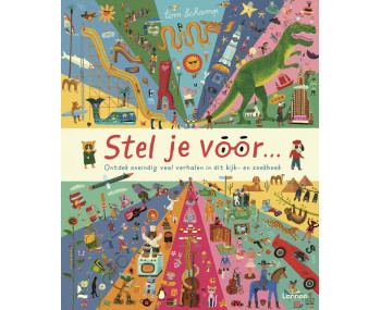 Stel je voor… Ontdek oneindig veel verhalen in dit kijk- en zoekboek