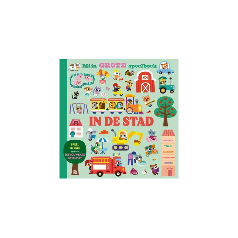 Mijn grote speelboek: In de stad Mijn grote speelboek: In de stad