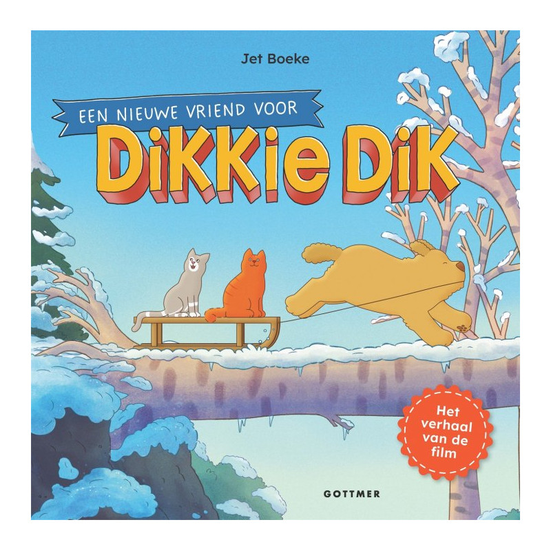 Een nieuwe vriend voor Dikkie Dik - Filmeditie Een nieuwe vriend voor Dikkie Dik - Filmeditie
