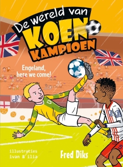De wereld van Koen Kampioen. Engeland, here we come! (7+)