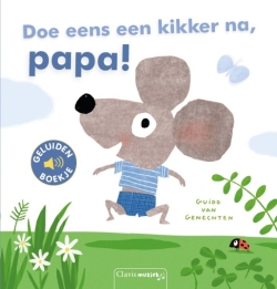 Doe eens een kikker na, pap! - geluidenboekje