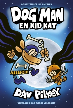 Dog Man 4 - Dog Man en Kid Kat - paperback