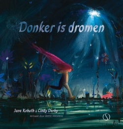 Donker is dromen