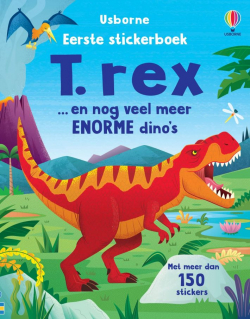 Eerste stickerboek - T-rex en andere enorme dinosaurussen
