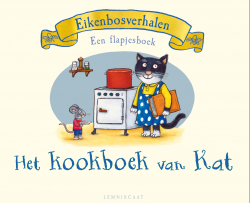Eikenbosverhalen - Het kookboek van Kat (flapjesboek)