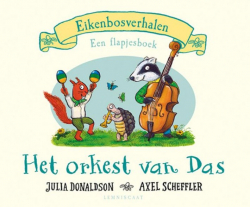 Eikenbosverhalen - Het orkest van Das (flapjesboek)