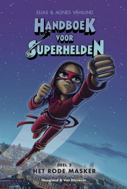 Handboek voor Superhelden 2, Het rode masker