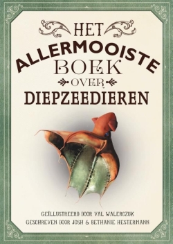 Het allermooiste boek over diepzeedieren